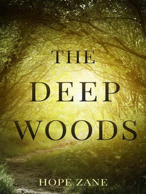 cover image of The Deep Woods